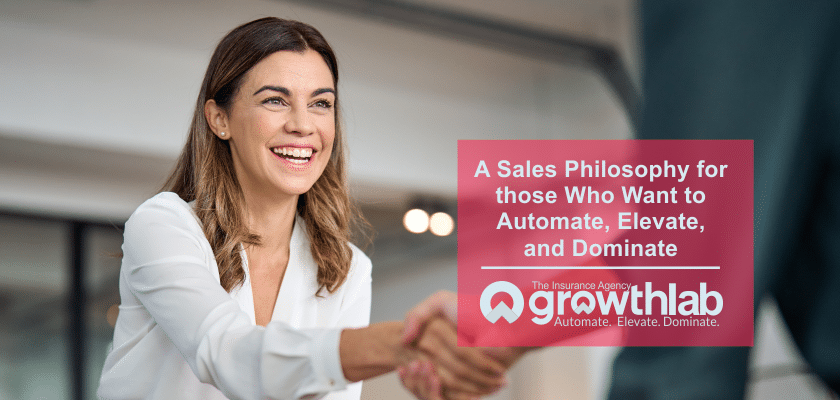 Sales Philosophy for Insurance